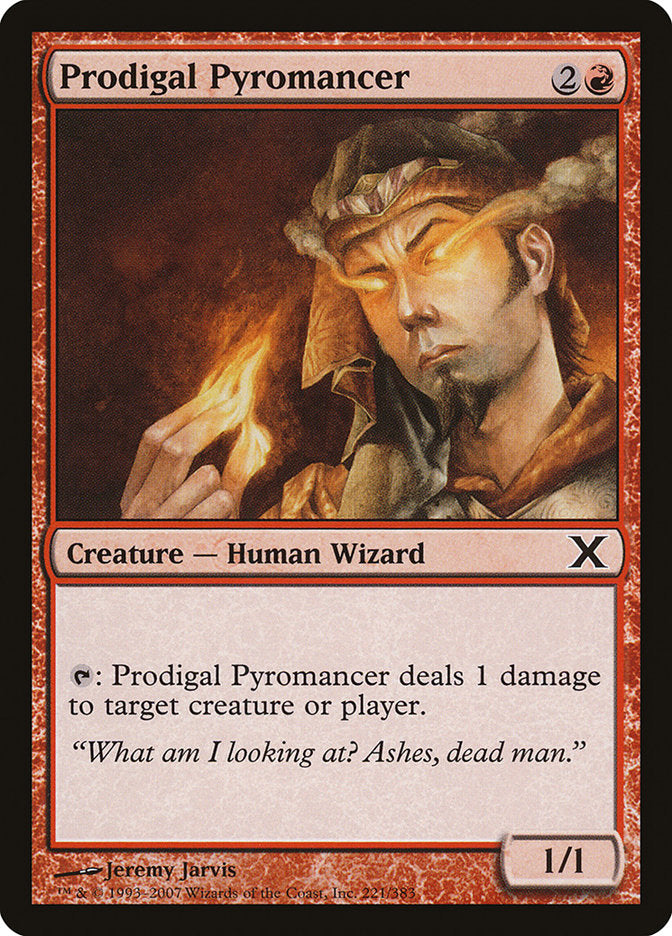 Prodigal Pyromancer [Tenth Edition] | Fandemonia Ltd