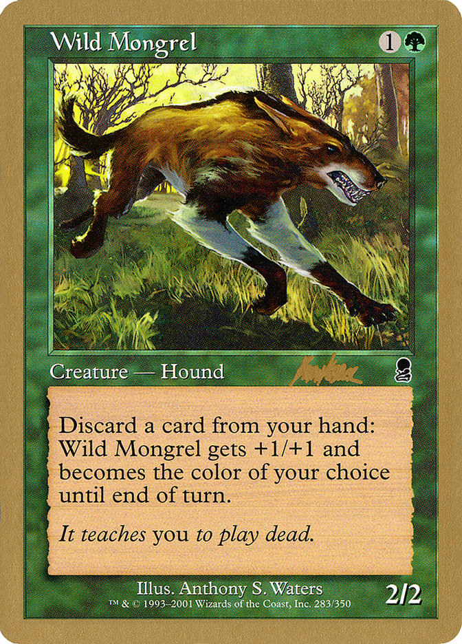 Wild Mongrel (Brian Kibler) [World Championship Decks 2002] | Fandemonia Ltd