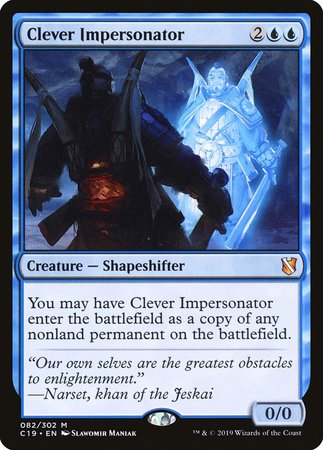 Clever Impersonator [Commander 2019] | Fandemonia Ltd