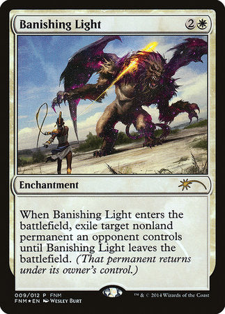 Banishing Light [Friday Night Magic 2014] | Fandemonia Ltd