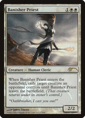 Banisher Priest [Friday Night Magic 2014] | Fandemonia Ltd