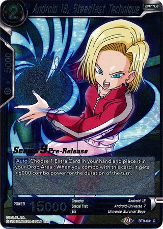 Android 18, Steadfast Technique (Universal Onslaught) [BT9-031] | Fandemonia Ltd