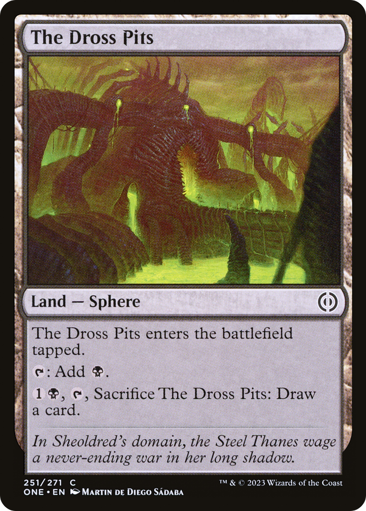 The Dross Pits [Phyrexia: All Will Be One] | Fandemonia Ltd