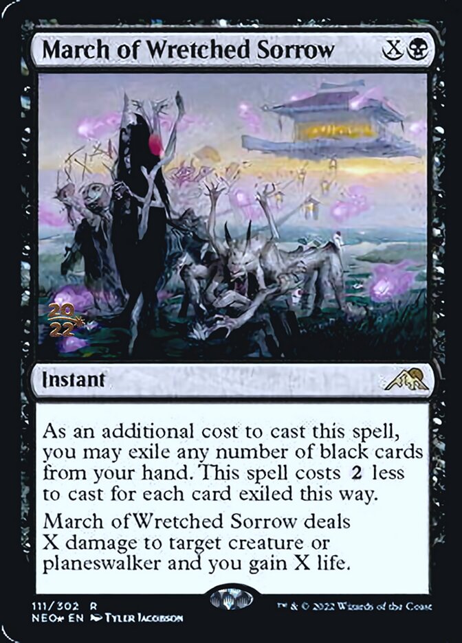 March of Wretched Sorrow [Kamigawa: Neon Dynasty Prerelease Promos] | Fandemonia Ltd