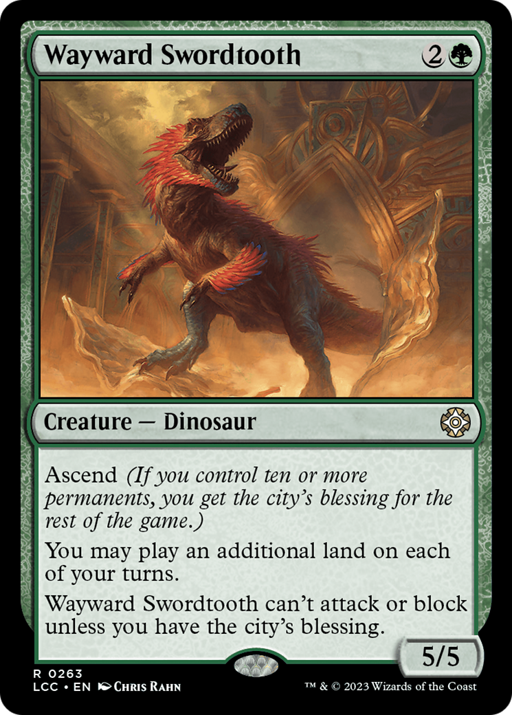 Wayward Swordtooth [The Lost Caverns of Ixalan Commander] | Fandemonia Ltd