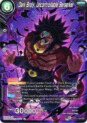 Dark Broly, Uncontrollable Berserker [BT11-134] | Fandemonia Ltd