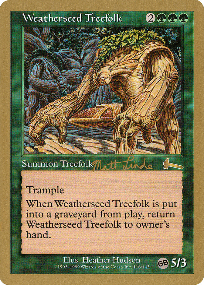 Weatherseed Treefolk (Matt Linde) (SB) [World Championship Decks 1999] | Fandemonia Ltd