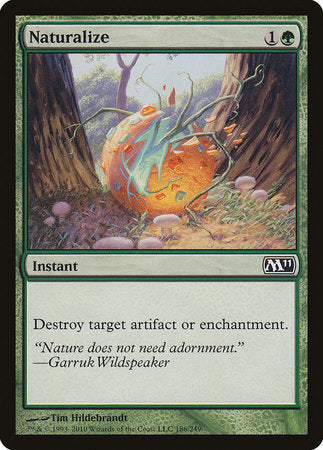 Naturalize [Magic 2011] | Fandemonia Ltd