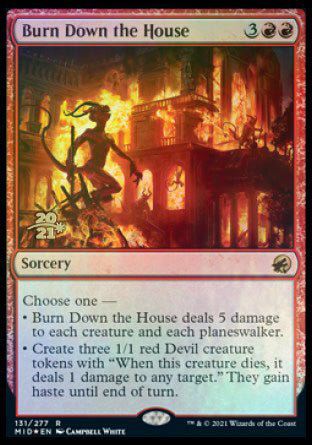 Burn Down the House [Innistrad: Midnight Hunt Prerelease Promos] | Fandemonia Ltd