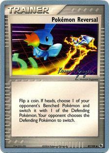 Pokemon Reversal (87/109) (Team Rushdown - Kevin Nguyen) [World Championships 2004] | Fandemonia Ltd