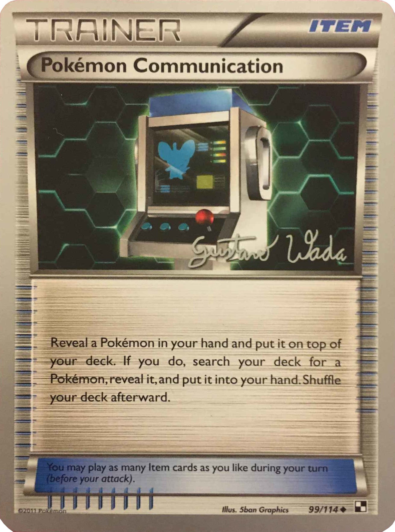 Pokemon Communication (99/114) (Megazone - Gustavo Wada) [World Championships 2011] | Fandemonia Ltd